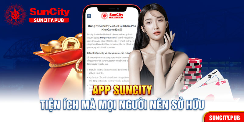 App Suncity - Tiện ích mà mọi người nên sở hữu