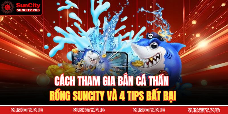 Bắn Cá Thần Rồng