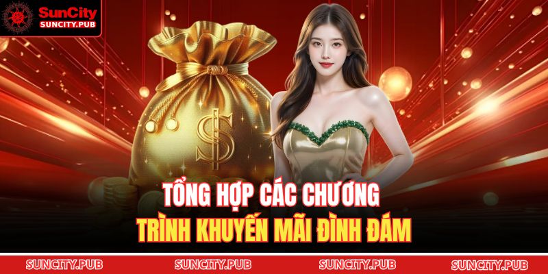 Tổng hợp các chương trình khuyến mãi đình đám 